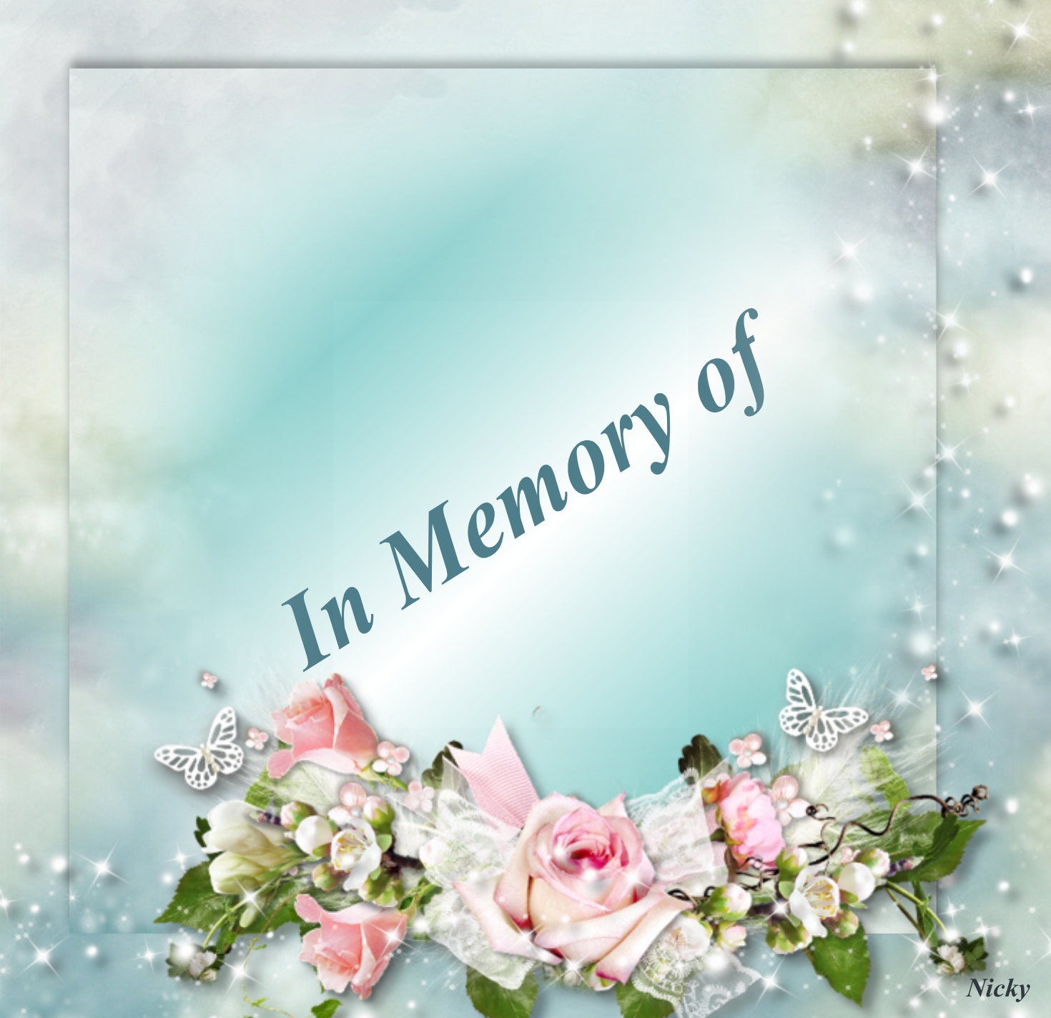 NICKY47's In Memory Of... Frames 2016 January 2017 June RIP